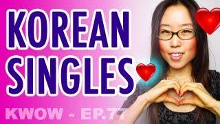 DATING IN KOREA - How Korean Singles Meet (KWOW #77)