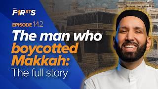 Thumama ibn Uthal (ra): The most powerful Muslim of his time? | The Firsts | Dr. Omar Suleiman