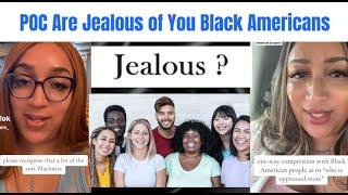 OMG ..1st Generation Immigrant Tells Blk Americans The Real Reason Other POC Jealous & Envy Them.!