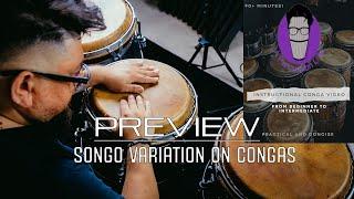 PREVIEW | Songo Variation on Congas | A Percussion Life Instructional Conga Video