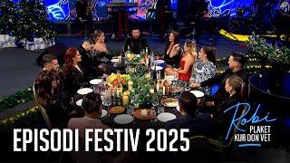 Robi Plaket Kur Don Vet - Episodi Festiv 2025 (Pjesa Tretë)