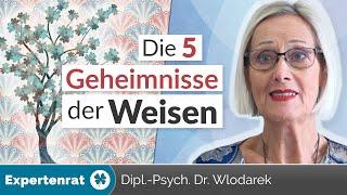 Die 5 Geheimnisse weiser Menschen – So gelingt es Ihnen, Erfüllung & Glück im Leben zu finden