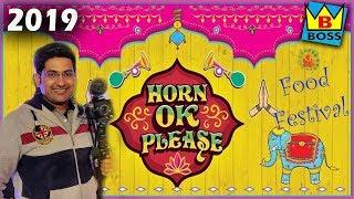 HORN OK PLEASE || Delhi Food Festival 2019 || Vlog 5