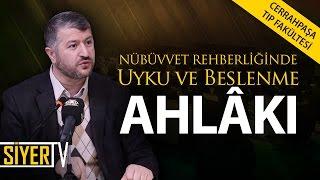 Nübüvvet Rehberliğinde Uyku ve Beslenme Ahlakı | Cerrahpaşa Tıp Fakültesi