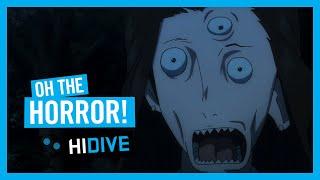 Watch Horror Anime on HIDIVE!