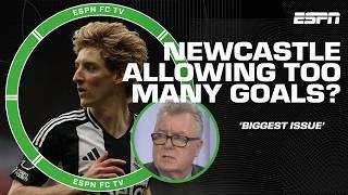 Steve Nicol says Newcastle's BIGGEST issue is allowing 'TOO MANY GOALS'  | ESPN FC