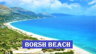 BORSH BEACH | Plazhi i Borshit | Albanian Riviera