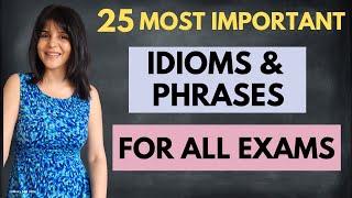 25 Most Repeated Idioms and Phrases For Competitive Exams | CUET/SSC/CGL/Banking | ChetChat