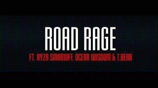 BIGREDCAP - Road Rage Ft. Kyza Smirnoff, Ocean Wisdom & T.Bear [prod. Phocus beats] (Net Video)