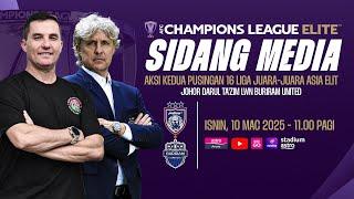 Sidang Media ACLE : Johor Darul Ta'zim lwn Buriram United (Aksi Kedua Pusingan 16)