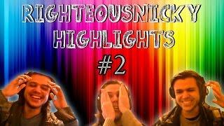 RighteousNicky Highlights #2