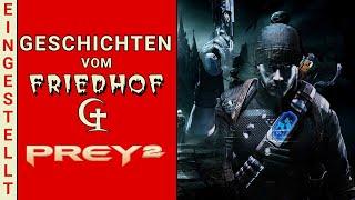 Friedhofsgeschichten: Prey 2 - Human Head Studios Bounty Hunter Shooter