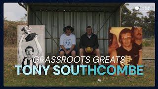 Tony Southcombe - Grassroots Greats Victoria - Episode 1