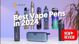 8 Best Vape Pens in 2024