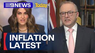 Anthony Albanese discusses the latest on inflation | 9 News Australia