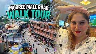 Murree Mall Road complete walk Tour 2023 | khubsurat pakistan