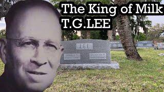 The Grave of T.G.LEE King Of Milk | Florida History