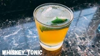 How To Make Whiskey Tonic