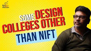 Some Other Design Colleges than NIFT | Best Design Colleges in India | Key Art N Design