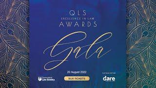 2022 QLS Excellence In Law Awards Gala | Highlight Reel