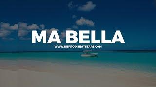 Instru Type JUL   MRC - MA BELLA (Prod By Noura)