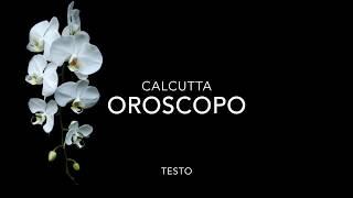 Oroscopo - Calcutta (testo)