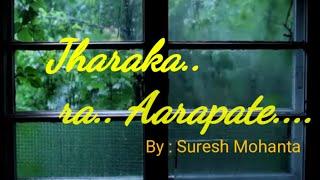 Jharaka ra Aarapate | Suresh Mohanta | JAD Creations