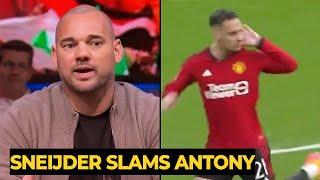 Wesley Sneijder SLAMS 'embarrassing Antony' for goading Coventry's players | Manchester United News