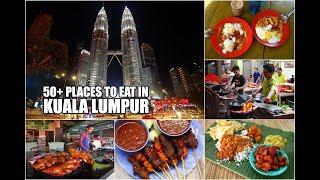 50+ Places to Eat in Kuala Lumpur - THE ULTIMATE MALAYSIAN STREET FOOD To Try in Kuala Lumpur