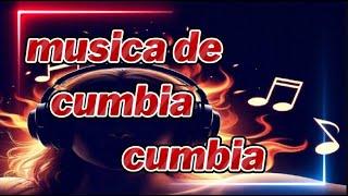 musica de cumbias cumbias