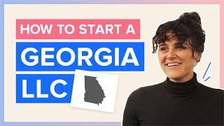 How to Start an LLC in Georgia | Tailor Brands