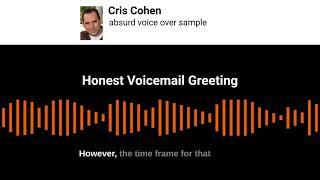 Honest Voicemail Greeting | Absurd Voice Over Sample