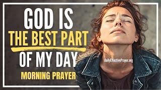 God Will Never Leave You Or Forsake You | Blessed Morning Prayer To Start Your Day With God