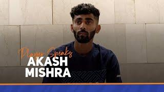 Akash Mishra | Players Speaks