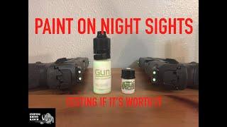 Paint On Night Sights:  Gun Glow Vs Glow On - What Works Best And Is It Worth Buying