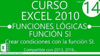 Fórmulas y Funciones Lógicas de Excel 2010 en Español: Función Si.