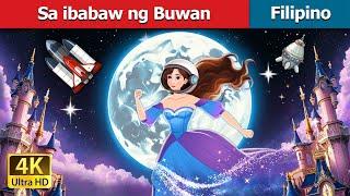 Sa ibabaw ng Buwan | Over the Moon in Filipino | @FilipinoFairyTales