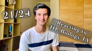 Reacting to my IB Biology HL Internal Assessment - 21/24