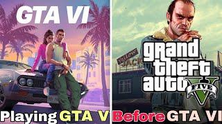 Playing GTA V before GTA VI Release