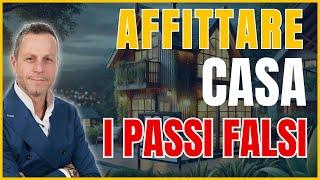 Affittare VELOCEMENTE casa, le 2 cose da non fare: ecco i consigli salva fregature