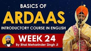 Basics of Ardaas English Course - WEEK 26