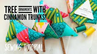 Make Little Christmas Trees with Cinnamon Trunks! free sewing tutorial