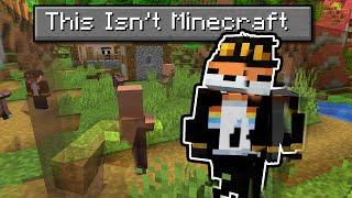 This Isn't Minecraft...