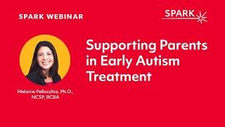 Supporting Parents in Early Autism Treatment