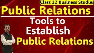 Tools to establish Public Relations || By Gourav Miglani #GouravMiglani