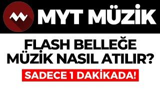 MYT Müzik Flash Belleğe Müzik Nasıl Atılır? MYT Müzik Flash Belleğe Müzik Atma Nasıl Yapılır?