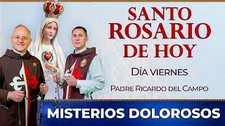 Santo Rosario de Hoy Viernes - Misterios Dolorosos #rosario