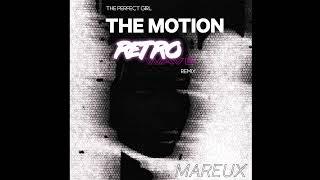 Mareux - The Perfect Girl (The Motion Retrowave Remix)