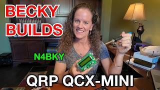 Should you build a QCX-mini?   |   Becky Builds a QRP CW Radio