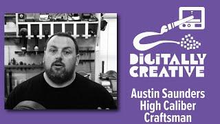 Austin Saunders High Caliber Craftsman